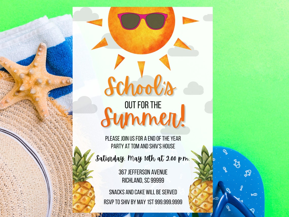 EDITABLE End of School Year Party Invitation, School's Out for the ... EDITABLE End of School Year Party Invitation, School's Out for the ...