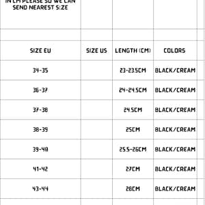May include: Size chart for shoes in European and US sizes. The chart shows the corresponding length in centimeters and the available colors for each size. The colors are black and cream, or mix colors.