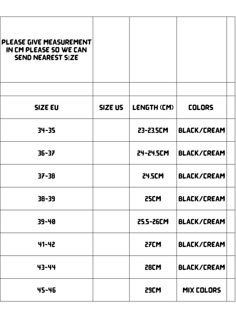 May include: Size chart for shoes in European and US sizes. The chart shows the corresponding length in centimeters and the available colors for each size. The colors are black and cream, or mix colors.