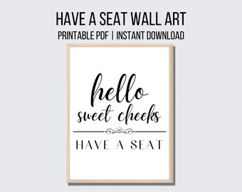 Hello Sweet Cheeks Have A Seat Bathroom Humor Bathroom Decor Bathroom Sign Bathroom Wall Decor Modern Farmhouse Wall Decor Funny Bathroom