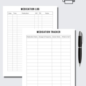May include: Printable medication log and tracker sheets. The log has columns for date, time, medication, AM, PM, and notes. The tracker has columns for medication name, dosage and frequency, doctor name, and what it's for.