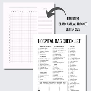 May include: A printable hospital bag checklist with a free blank annual tracker in letter size. The checklist includes sections for important documents, clothing and comfort, toiletries, technology, baby, and food and drinks. The checklist is designed to help new parents prepare for their baby's arrival.