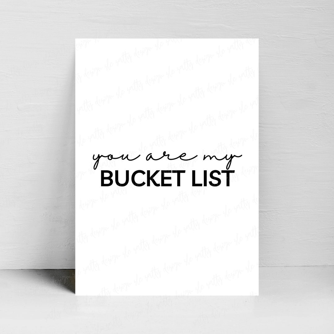 You Are My Bucket List PRINTABLE DIGITAL DOWNLOAD Wedding Etsy