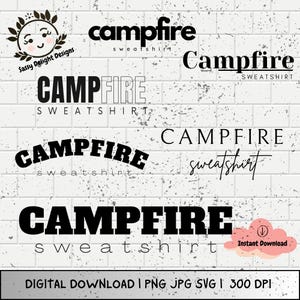 Campfire Sweatshirt SVG , Digital Download