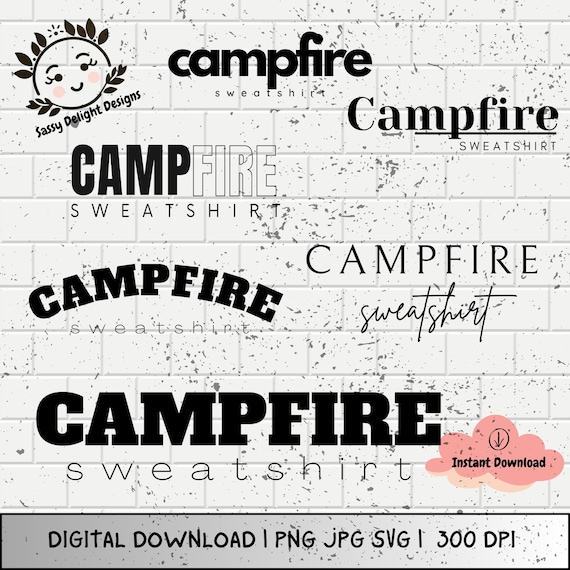 Campfire Sweatshirt SVG , Digital Download