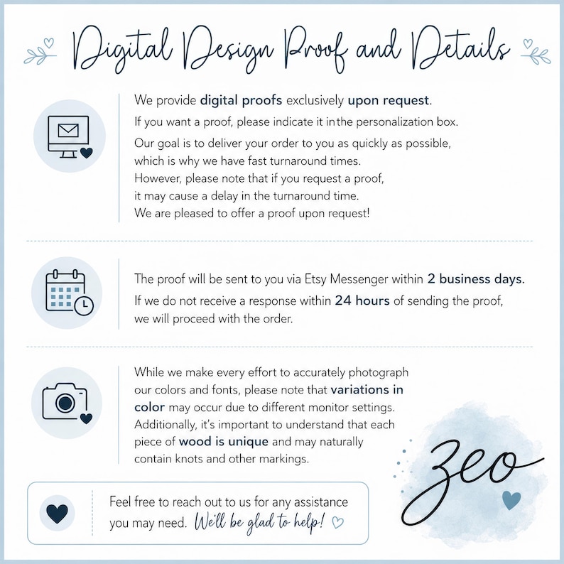 May include: A light blue and white digital design proof details page with text and illustrations. The text includes information about digital proofs, turnaround times, and variations in color. The page also features a handwritten signature and heart icons.