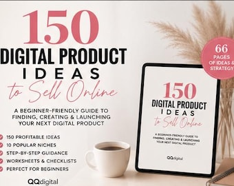 150 Digital Product Ideas to Sell Online, Digital Products Guide, Etsy Business Ideas, Passive Income Ideas, Side Hustle PDF