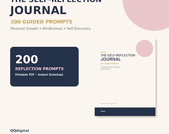 200 Self Reflection Journal Prompts, Personal Growth Workbook, Mindfulness Journal, Self Discovery, Printable Digital Journal