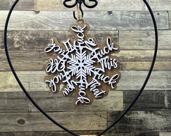 Fuck flake, Fuk Fuck flake Ornament, Swear Word Ornament, Funny Ornament - Fuck it Ornament, Curse Word, Cursive Word, F*ck, snowflake