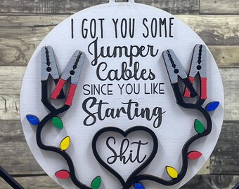 I got you some jumper cables since you like starting shit ornament, gifts for best friend, friendship gift, joke white elephant gift, funny