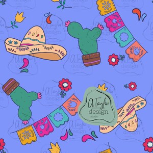May include: A seamless pattern featuring sombrero hats, cacti in pots, colorful papel picado banners, and flowers on a light blue background. The design includes the text "A Taylor Design Studio".