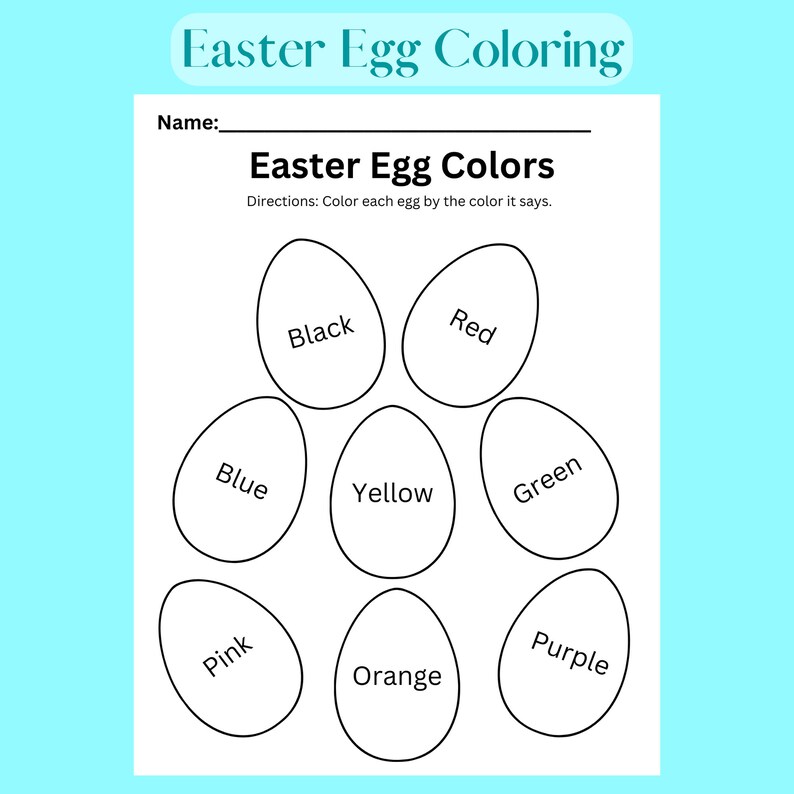 May include: Black and white printable worksheet with the words "Easter Egg Coloring" and "Easter Egg Colors". The worksheet has a set of seven egg shapes with the words "Black", "Red", "Blue", "Yellow", "Green", "Pink", "Orange", and "Purple" written inside each egg.