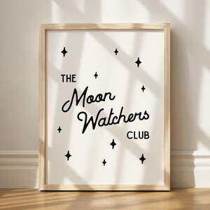 The Moon Watchers Club Print, Moon Wall Decor, Moon Gazing Wall Art, Printable Wall Art, Moon Lover Gift, Space Wall Art