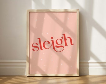 Sleigh Print, Christmas Wall Decor, Christmas Slay Print, Pink and Red Christmas, Printable Holiday Art, Gen Z Christmas, Trendy Printable