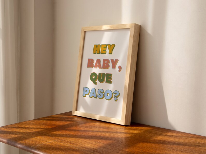 Hey Baby Que Paso Print Wall Art Printable Western Decor Etsy