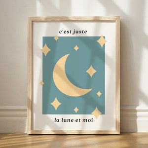 C&#39;est Juste La Lune Et Moi Print, It&#39;s Just The Moon and Me Wall Art, La Luna Wall Art, Moon Printable Art, Nursery Print, Starry Wall Art