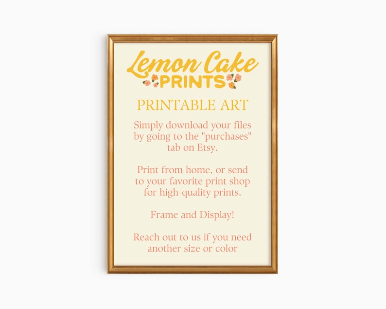 May include: A printable art design with the text "Lemon Cake Prints" in yellow with pink flowers. The text "Printable Art" is in pink. The text below explains how to download the files and print them at home or at a print shop.