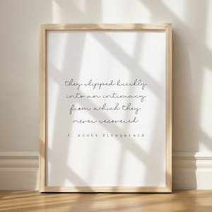 They Slipped Briskly Into An Intimacy Print, Romantic Wall Art, F Scott Fitzgerald Quote, Intimate Wall Art, Couples Bedroom Decor