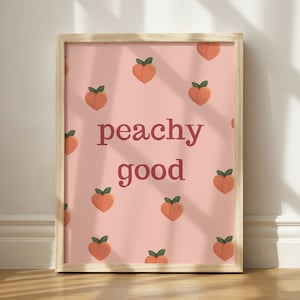 Peachy Good Printable Art, Peachy Keen Wall Art, Peach Aesthetic Print, Nice Butt Art, Trendy Wall Decor, Peach Printable Wall Art