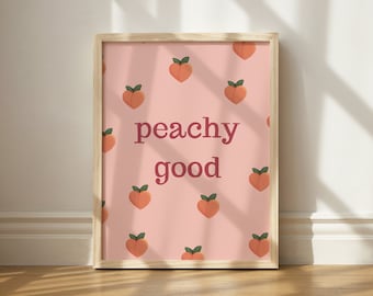 Peachy Good Printable Art, Peachy Keen Wall Art, Peach Aesthetic Print, Nice Butt Art, Trendy Wall Decor, Peach Printable Wall Art