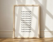 I Am Enough Print, Encouraging Wall Art, Self Love Printable Art, Law Of Attraction Print, I Am Affirmations Print, Therapy Office Art