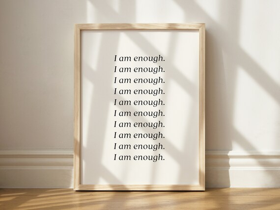 I Am Enough Print, Encouraging Wall Art, Self Love Printable Art, Law Of Attraction Print, I Am Affirmations Print, Therapy Office Art