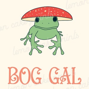 May include: A green frog wearing a red and white mushroom hat. The text "BOG GAL" is written in pink below the frog.