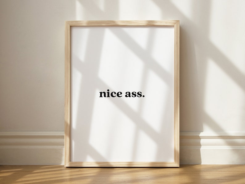 Nice Ass Print, Wall Art Printable, Printable Bathroom Art, Printable Wall Art, Quote Art, Funny Bathroom Decor, Simple Wall Art Printable 