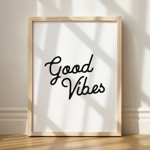 Good Vibes Print, Black and White Wedding, Good Vibes Only Wall Art, Printable Wall Art, Vibes Sign, Modern Farmhouse Decor, Trendy Wall Art