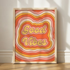 Good Vibes Print, Wall Art Printable, Groovy Decor, Gift for Hippie, Printable Wall Art, Pink and Orange Print, Quote Art, Good Vibes Decor