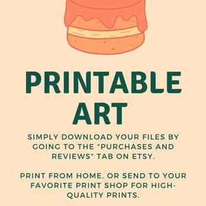 May include: Printable art featuring a pink and yellow lemon cake with green leaves. The text "PRINTABLE ART" is in green text. The text below reads "SIMPLY DOWNLOAD YOUR FILES BY GOING TO THE "PURCHASES AND REVIEWS" TAB ON ETSY. PRINT FROM HOME, OR SEND TO YOUR FAVORITE PRINT SHOP FOR HIGH-QUALITY PRINTS. FRAME AND DISPLAY! REACH OUT TO US IF YOU NEED ANOTHER SIZE OR COLOR"