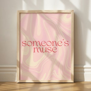 Someone&#39;s Muse Pink Print, Feminist Wall Art Printable, Swirly Wall Art, Printable Wall Art, Quote Art, Dorm Room Print, Lemon Cake Prints