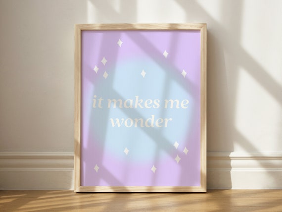It Makes Me Wonder Print, Dreamy Wall Art, Danish Pastel Print, Aura Wall Art, Pastel Printable Art, Gradient Print, Trendy Dorm Art