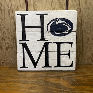 Penn State Home Sign