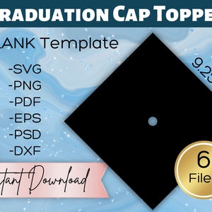 Blank Graduation Cap Topper Template Digital Download | Grad Topper Sublimation Template | svg, png, pdf, eps, psd, dxf Files