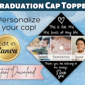 Personalized Graduation Cap Topper Canva Template | Custom Grad Cap Topper with Photos | For the Loves of My Life Grad Cap Topper