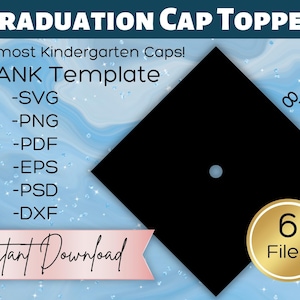 Blank Graduation Cap Topper Template Digital Download | Grad Topper Sublimation Template for Kindergarten | svg, png, pdf, eps, psd, dxf