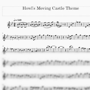 May include: Sheet music for the Howl's Moving Castle theme song. The music is written in treble clef and includes notes, rests, and time signatures.