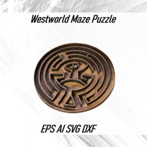 May include: A wooden Westworld maze puzzle with a brown and black design. The maze is in the shape of a circle and features a central figure. The text "Westworld Maze Puzzle" is at the top of the image and "EPS AI SVG DXF" is at the bottom.