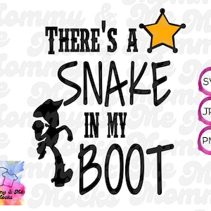 História de brinquedos svg | Amadeirado | Há uma cobra na minha bota | SVG PNGJPG | Download instantâneo para Silhouette e Cricut