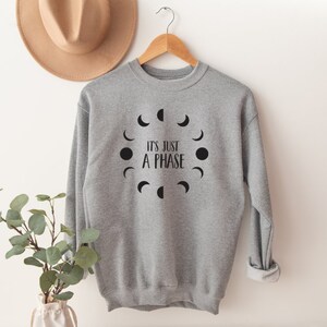 Its Just A Phase Shirt, Moon Shirt, Novelty Shirt, Astrology Shirt, Lunar Cycle, Moon T-shirt, Just A Phase, Astronomy Shirt, Gift for