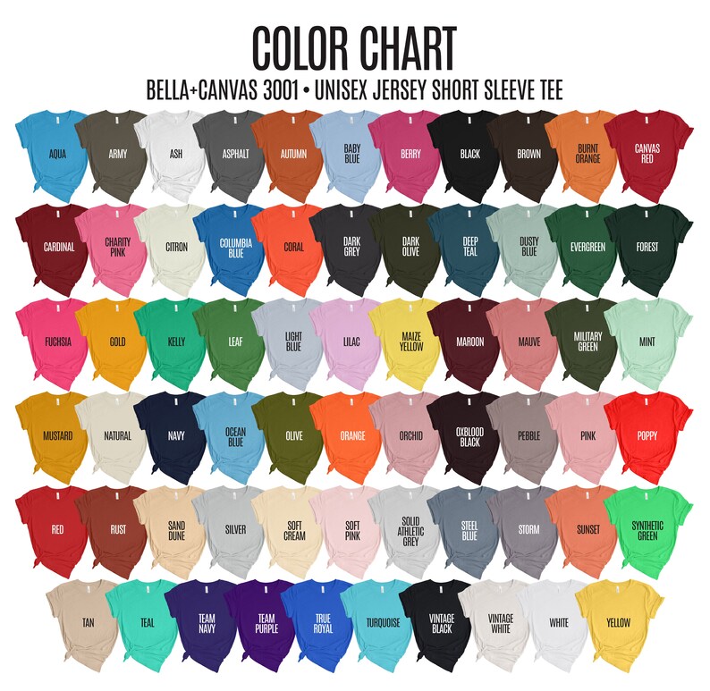 May include: Colour chart showing 48 different colours of Bella + Canvas 3001 unisex jersey short sleeve t-shirts.
