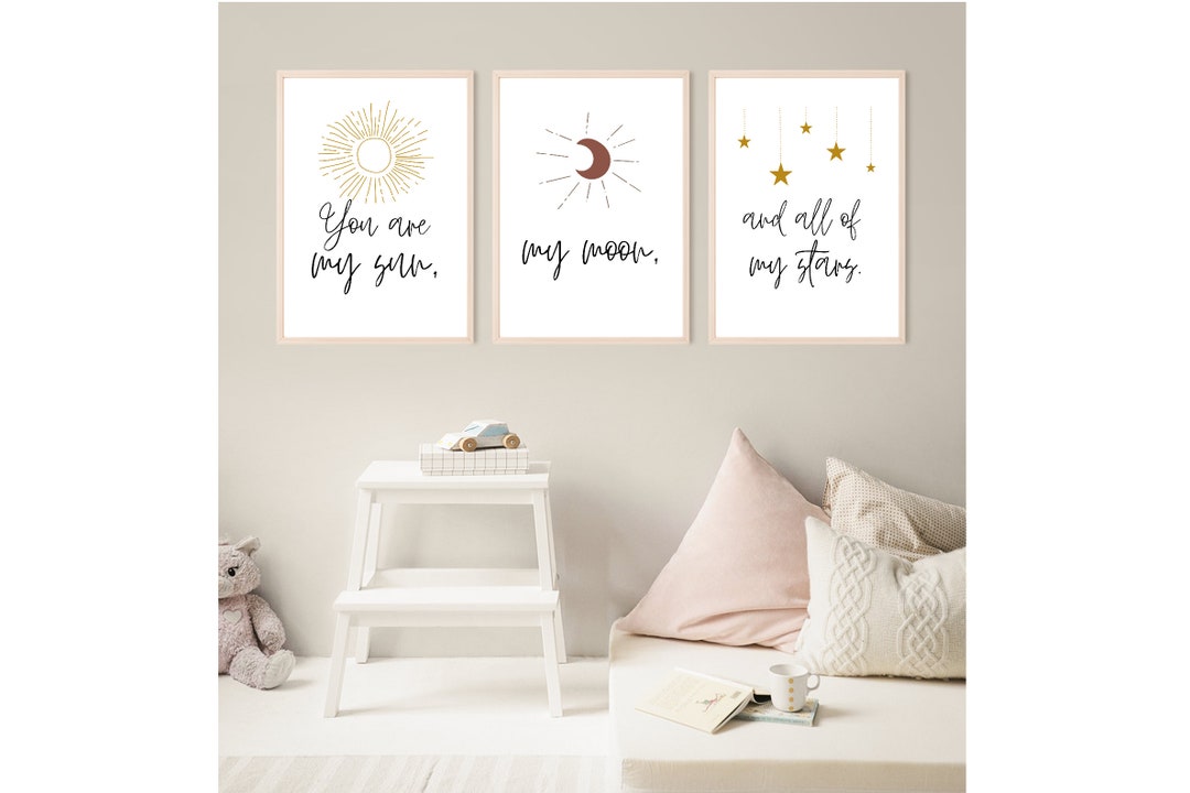 You Are My Sun, My Moon, and All My Stars Print | Kid Bedroom Art ...