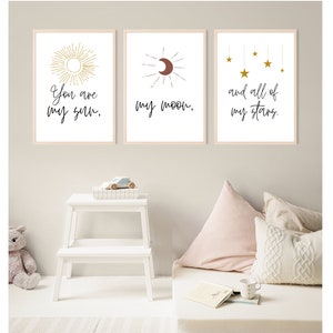 You Are My Sun, My Moon, and All My Stars Print | Kid Bedroom Art ...