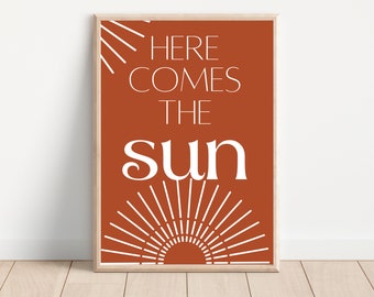 Here Comes The Sun Sign | Here Comes The Sun Wall Decor | Sunshine Nursery | Sun Nursery Print | Lyric Printable | Boho Nursery Sign