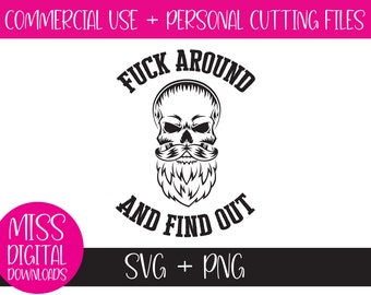 Fick herum und finde es heraus - Schädel mit Bart SVG/PNG: Sublimation, Cricut Cut File - sarkastisch, witzige Grafik, digitaler Download