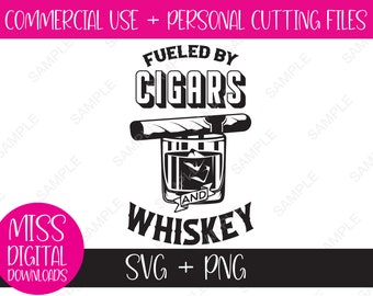 Angetrieben von Zigarren und Whisky, SVG und PNG: Sublimation, geschnitten Datei digitaler Download Geschenk für Männer, Whiskyglas, lustige Zigarre Aficionado Raucher