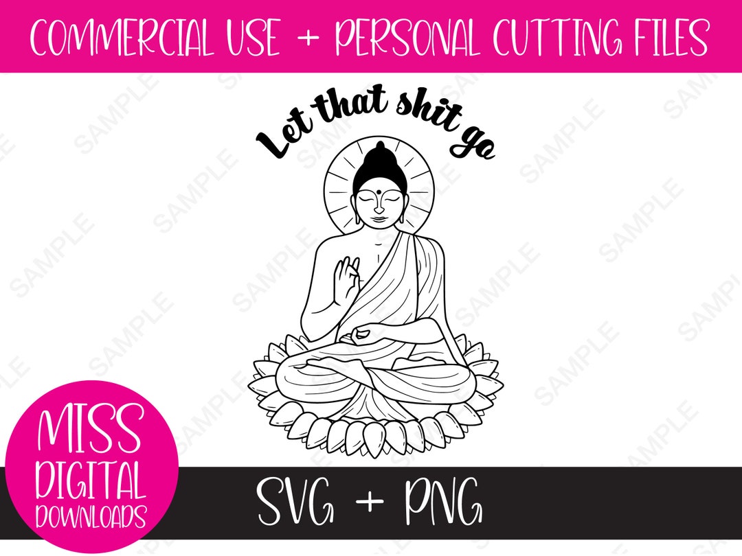 Let That Shit Go Buddha, Bathroom Decor, Printable Wall Art, SVG and ...