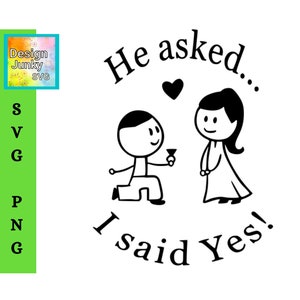 Engagement SVG, proposal svg, wedding svg, Bride svg, bride and groom svg, ring svg, wedding ring svg, he asked svg, she said yes svg,