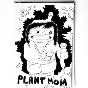 Plant Mom - Zine